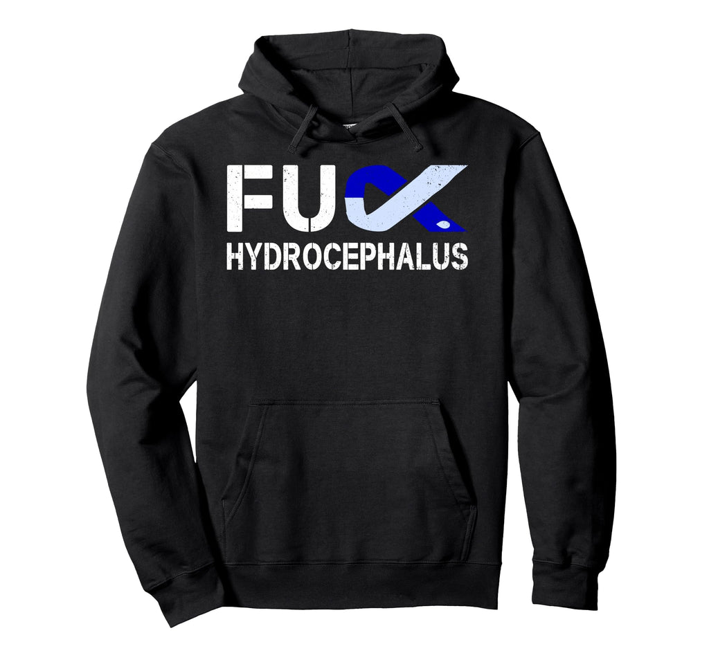 Fuck Hydrocephalus Awareness Month Hoodie - Aesthetic Graphic Men Women - T-Shirt, Sweatshirt, Hoodie