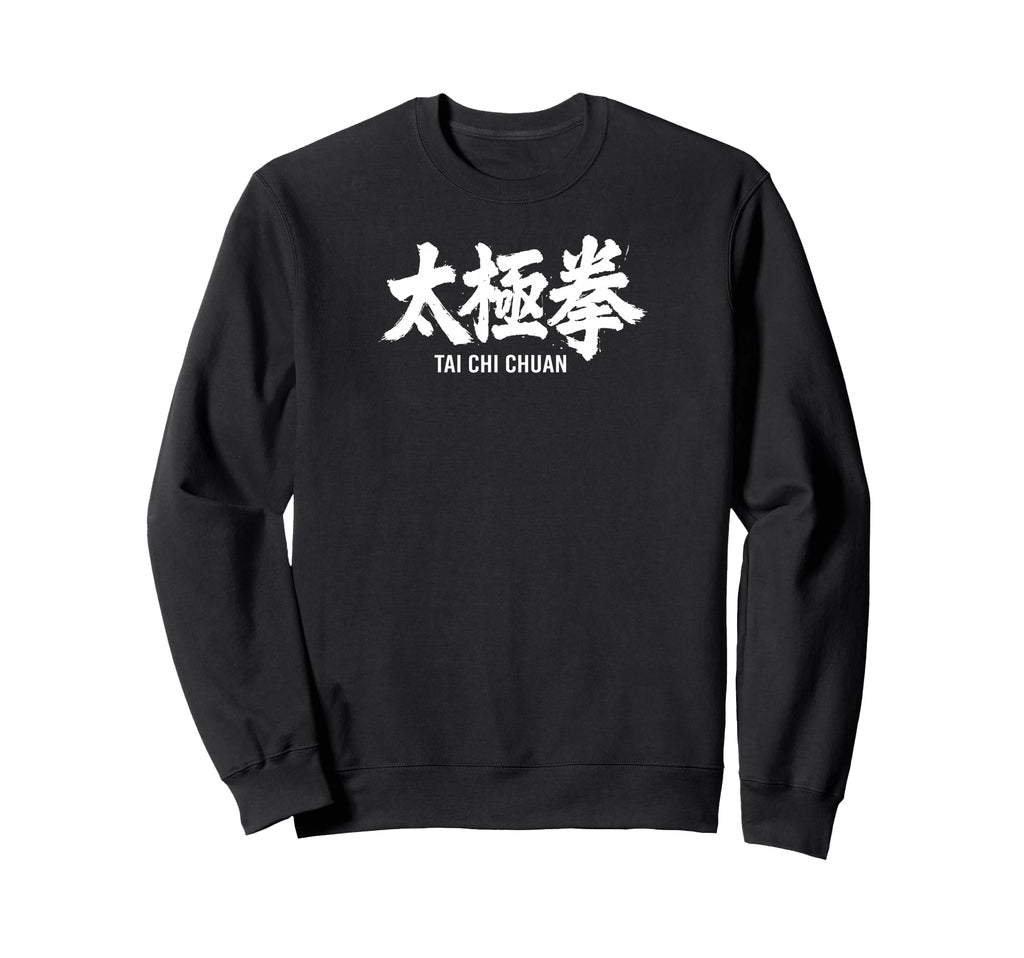 Tai Chi Chuan Chinese Typography Sweatshirt - Aesthetic Graphic Unisex - T-Shirt, Sweatshirt, Hoodie