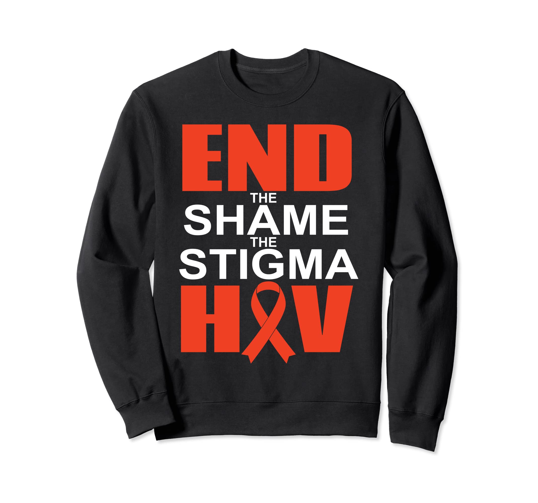 End Hiv Shame Stigma Red Ribbon Sweatshirt - Minimalist Print Unisex - T-Shirt, Sweatshirt, Hoodie