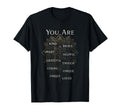 You Are Motivational Positive T-Shirt - Fun Novelty Design for Adults - T-Shirt, Sweatshirt, Hoodie