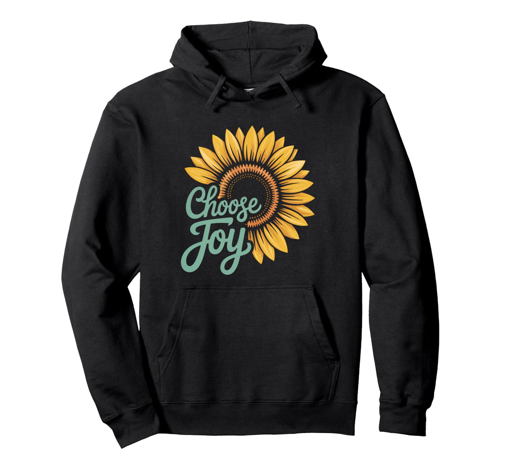 Choose Joy Minimalist Sunflower Hoodie - Fun Novelty Design Unisex - T-Shirt, Sweatshirt, Hoodie