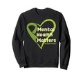 Mental Health Matters End Stigma Sweatshirt - Minimalist Print Unisex - T-Shirt, Sweatshirt, Hoodie