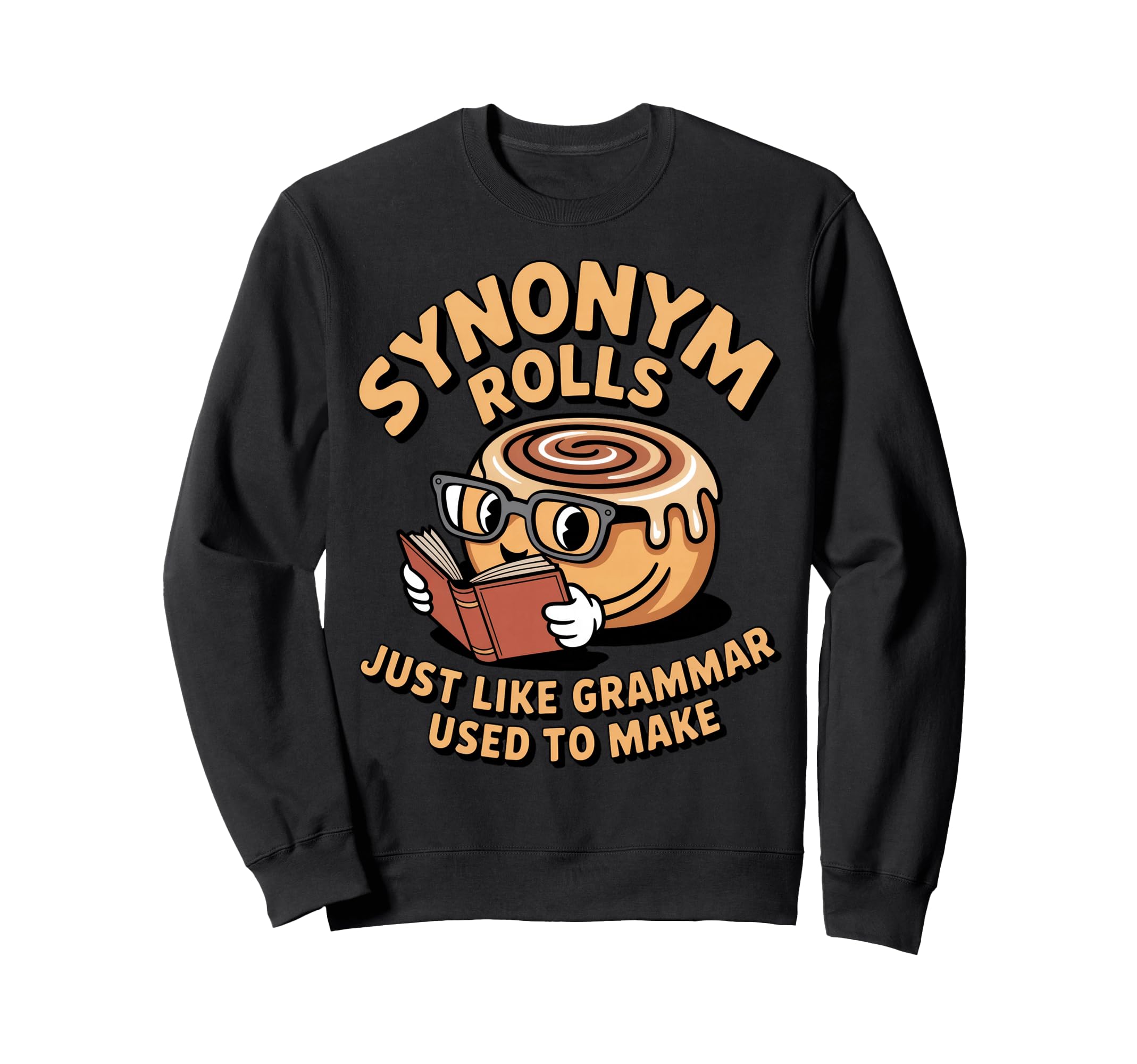 Just Like Grammar Used To Make Bread Sweatshirt - Minimalist Print Unisex - T-Shirt, Sweatshirt, Hoodie