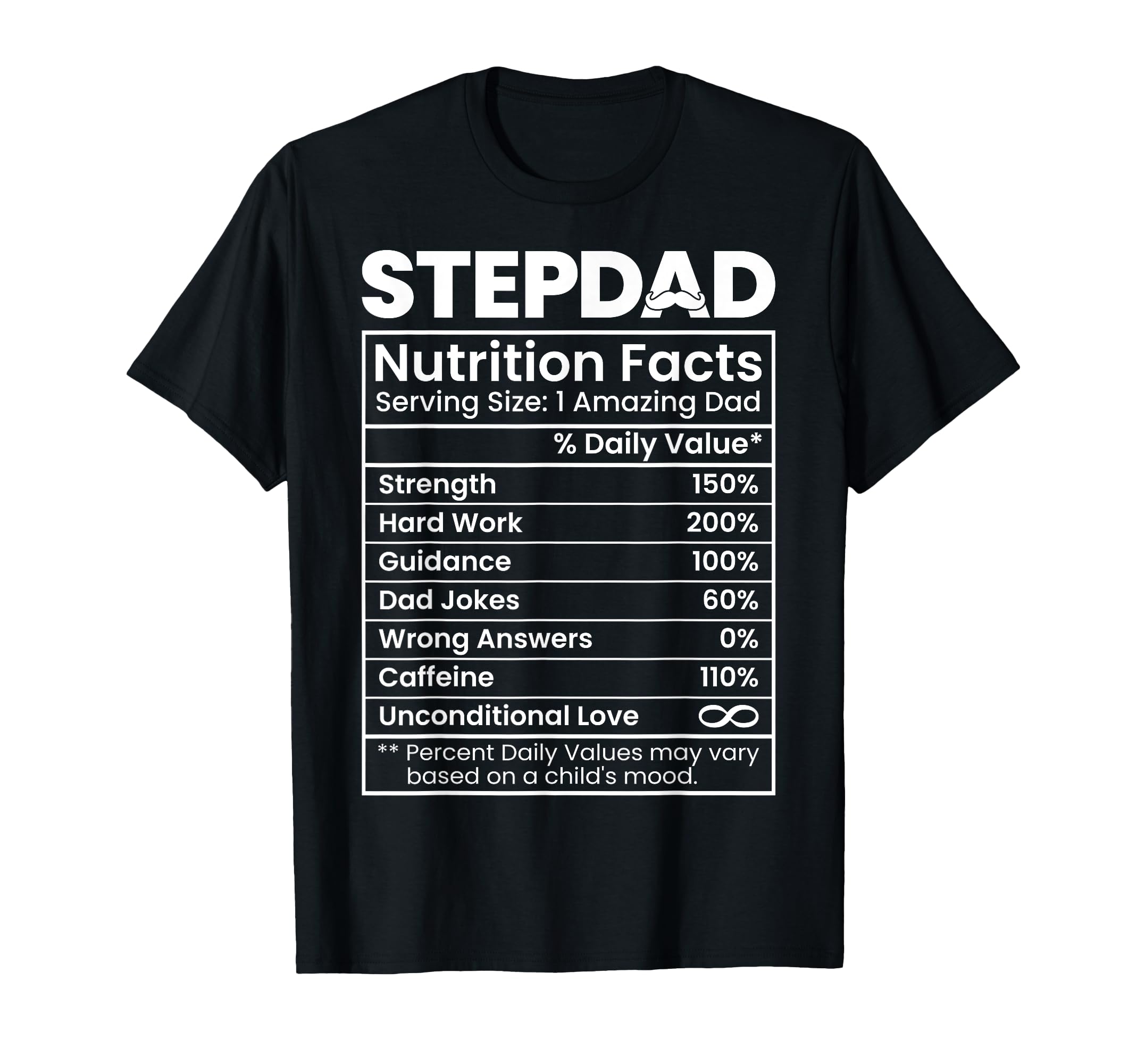 Stepdad Nutrition Facts Funny Step Dad T-Shirt - Minimalist Print Unisex - T-Shirt, Sweatshirt, Hoodie