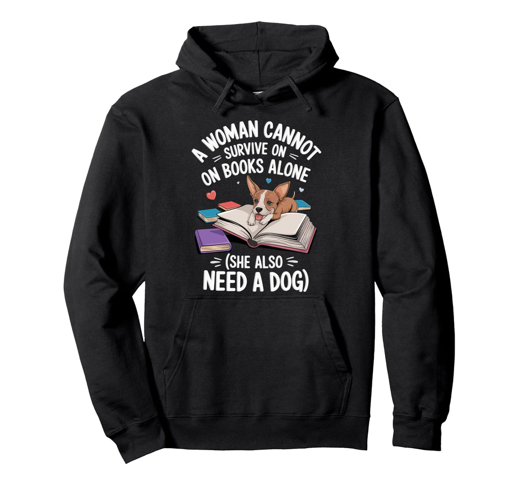 Cannot Survive Books Alone She Also Hoodie - Custom Art Print for Adults - T-Shirt, Sweatshirt, Hoodie