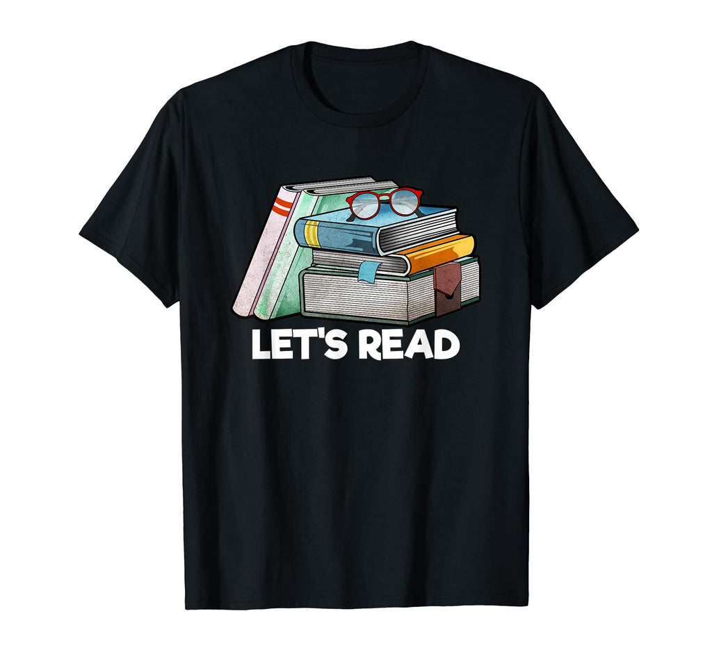 Lets Read Bookworm Reading Book Lover T-Shirt - Streetwear Style Unisex - T-Shirt, Sweatshirt, Hoodie