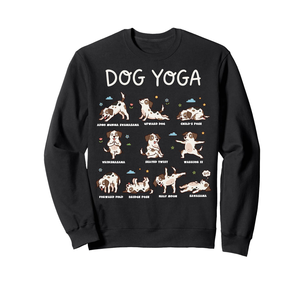 Funny Dog Yoga Poses Dogs Meditation Sweatshirt - Graphic Print Unisex - T-Shirt, Sweatshirt, Hoodie