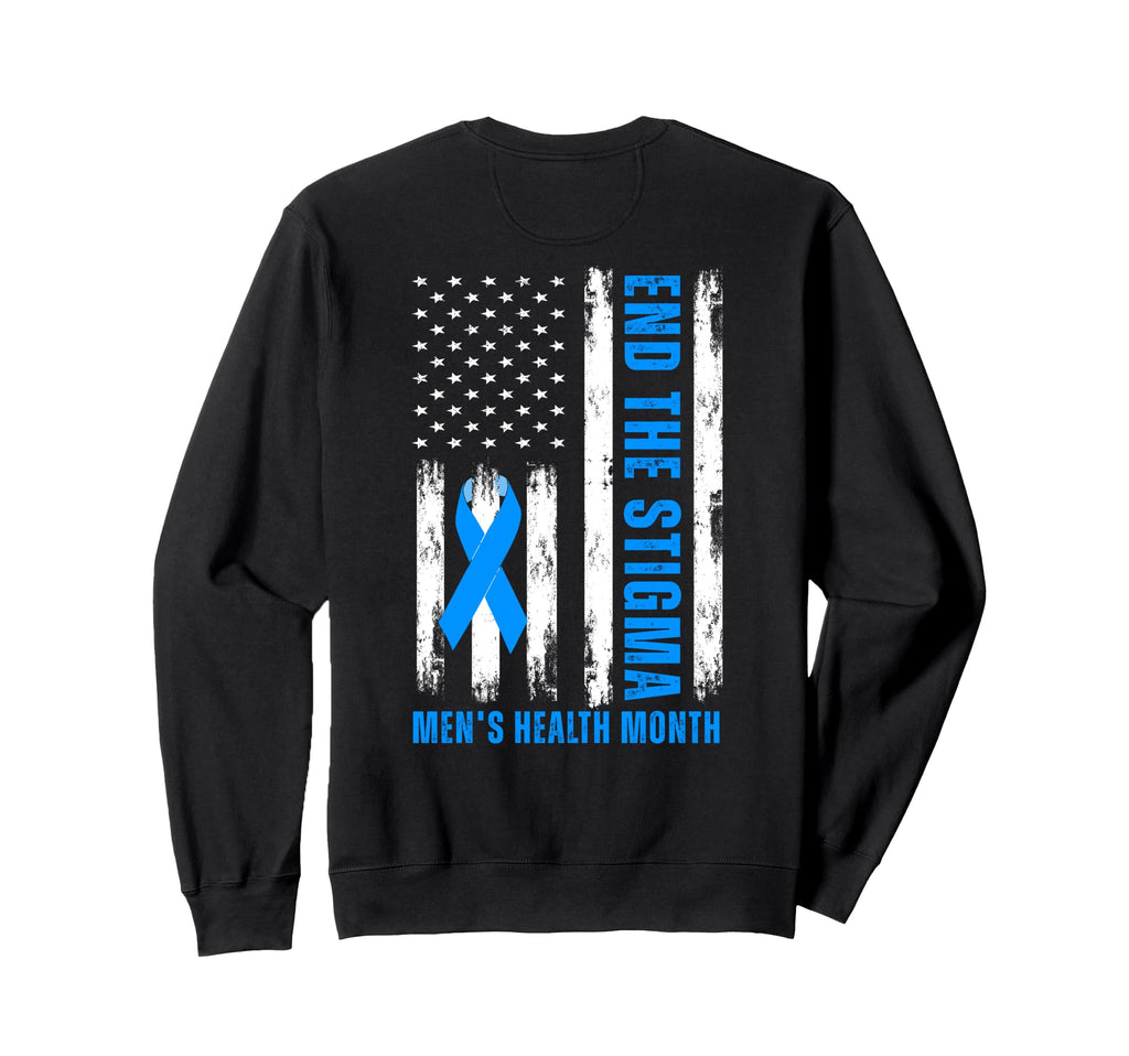 End Stigma Usa Flag Mens Health Month Sweatshirt - Custom Art Print Unisex - T-Shirt, Sweatshirt, Hoodie