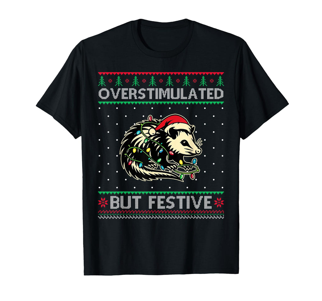 Overstimulated But Festive Opossum T-Shirt - Custom Art Print for Adults - T-Shirt, Sweatshirt, Hoodie