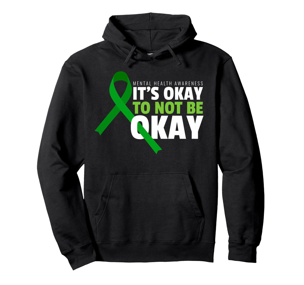 Its Okay To Not Be Okay Mental Health Hoodie - Minimalist Print Men Women - T-Shirt, Sweatshirt, Hoodie