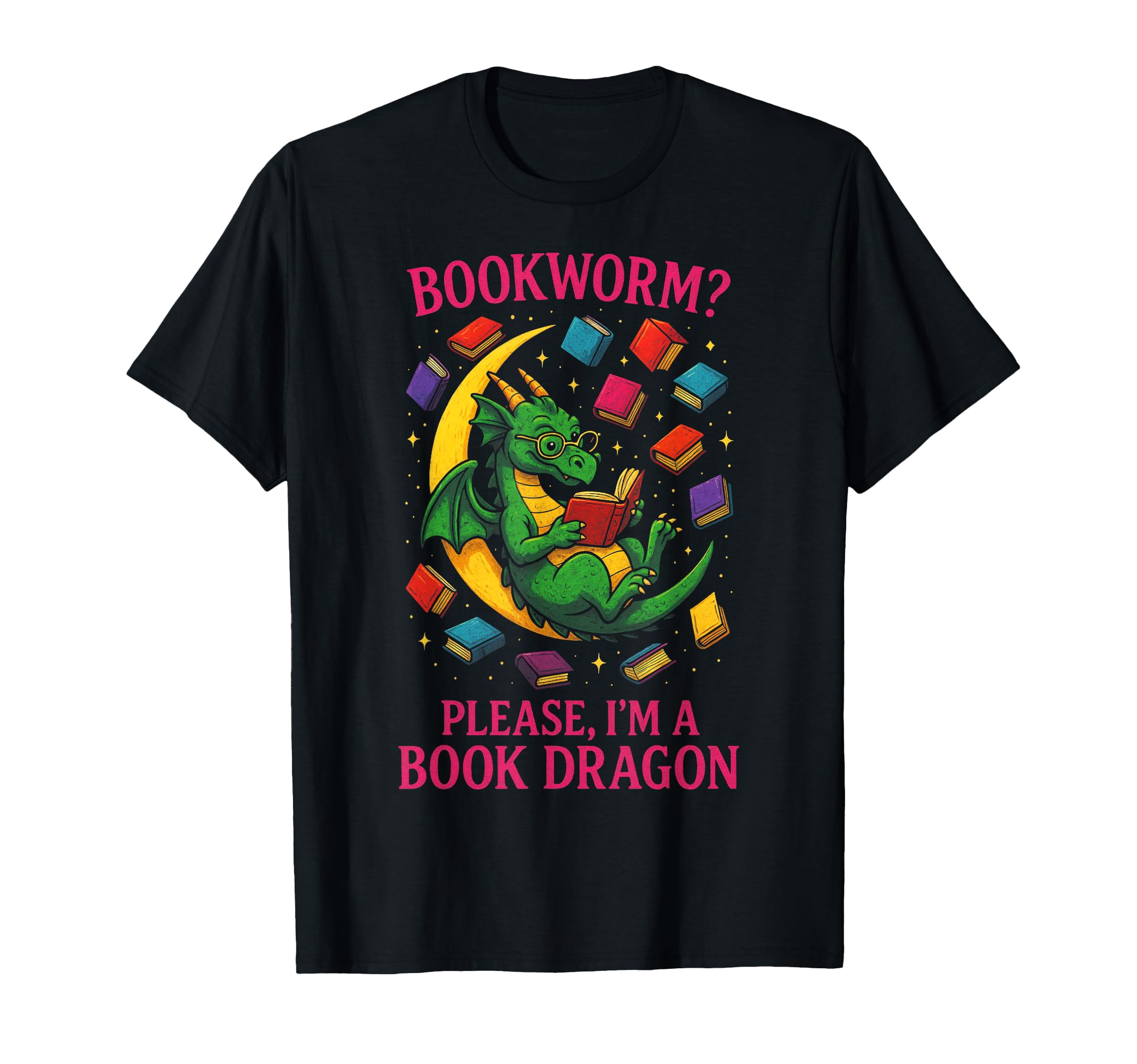 Please Im Book Dragon Funny Reading T-Shirt - Unique Graphic Men Women - T-Shirt, Sweatshirt, Hoodie