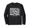 Mental Health Matters End Stigma T-Shirt - Casual Everyday Wear for Adults - T-Shirt, Sweatshirt, Hoodie