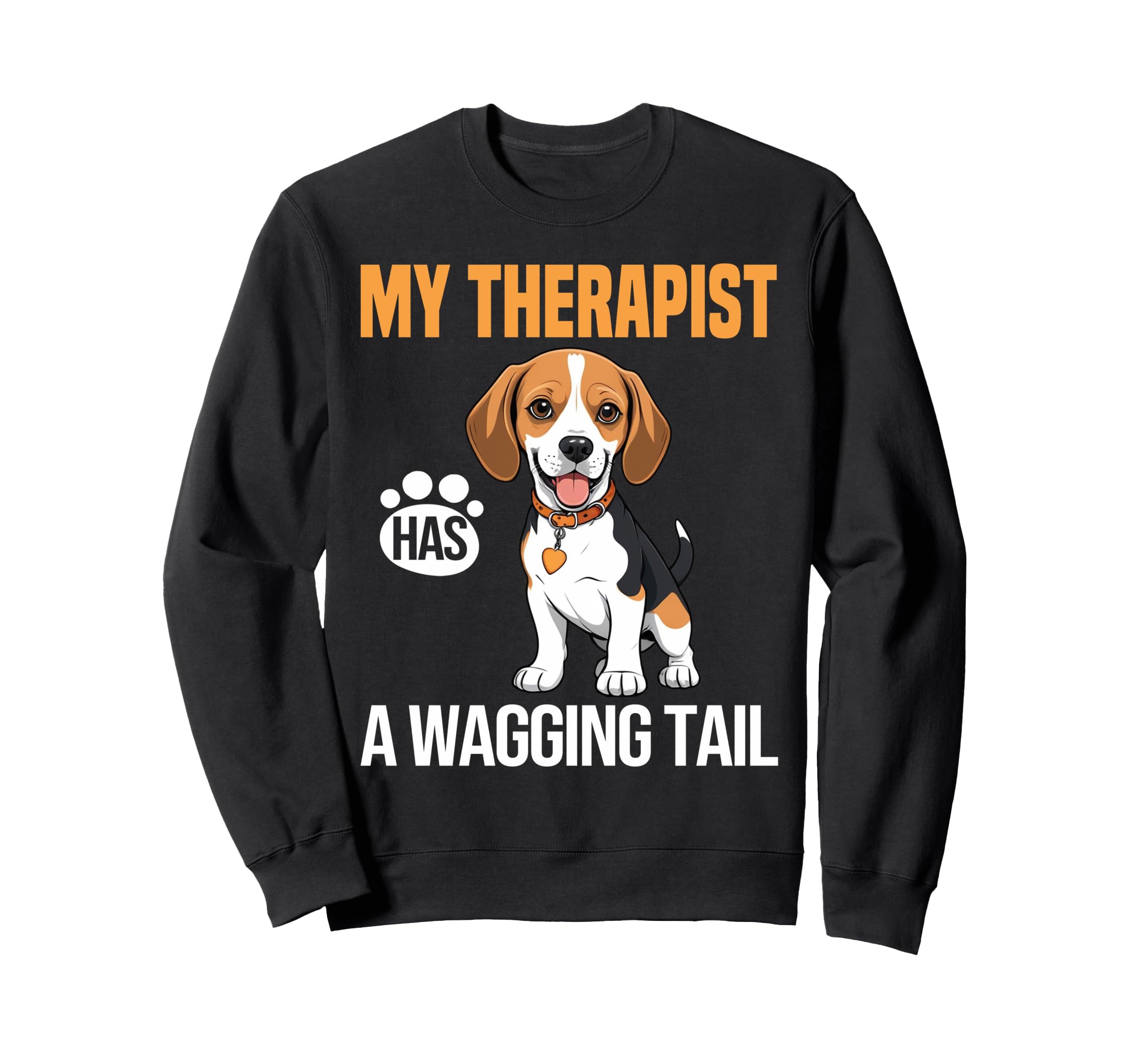 Funny Therapy Service Dog Sweatshirt - Casual Everyday Wear Men Women - T-Shirt, Sweatshirt, Hoodie