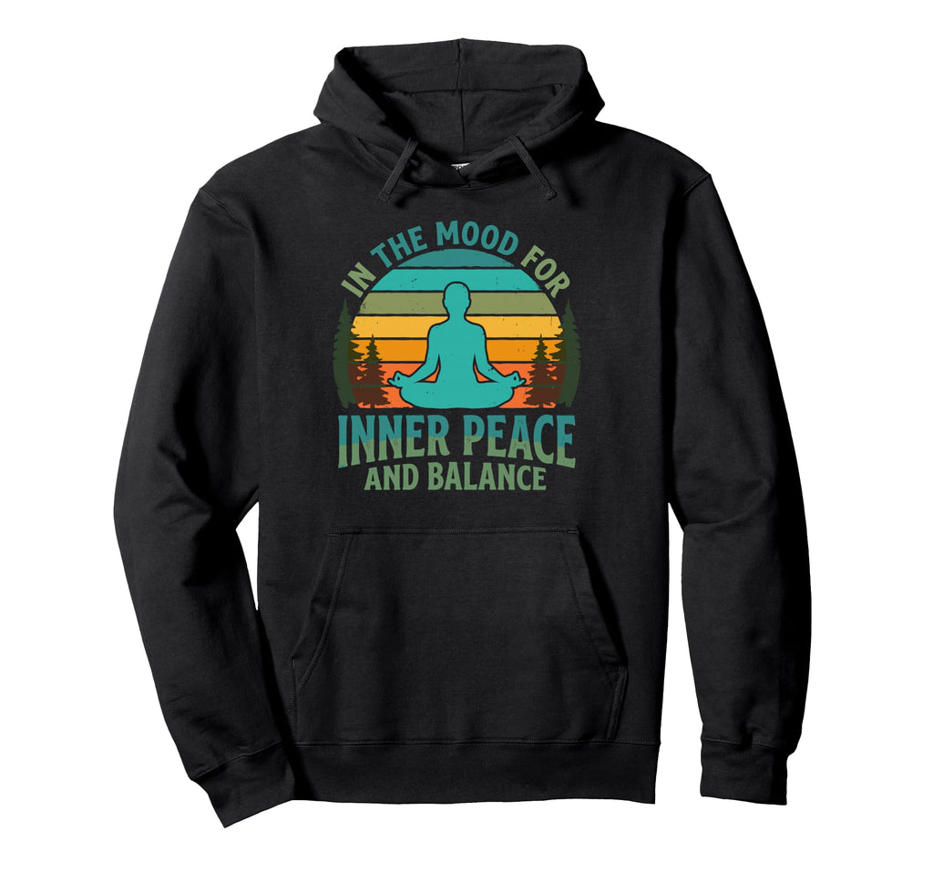 Mood Inner Peace Balance Yoga Hoodie - Trendy Graphic for Adults - T-Shirt, Sweatshirt, Hoodie