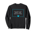 Prioritize Rest And Relaxation Sweatshirt - Custom Art Print for Adults - T-Shirt, Sweatshirt, Hoodie