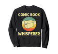 Comic Book Comic Book Lovers Books Sweatshirt - Graphic Print for Adults - T-Shirt, Sweatshirt, Hoodie