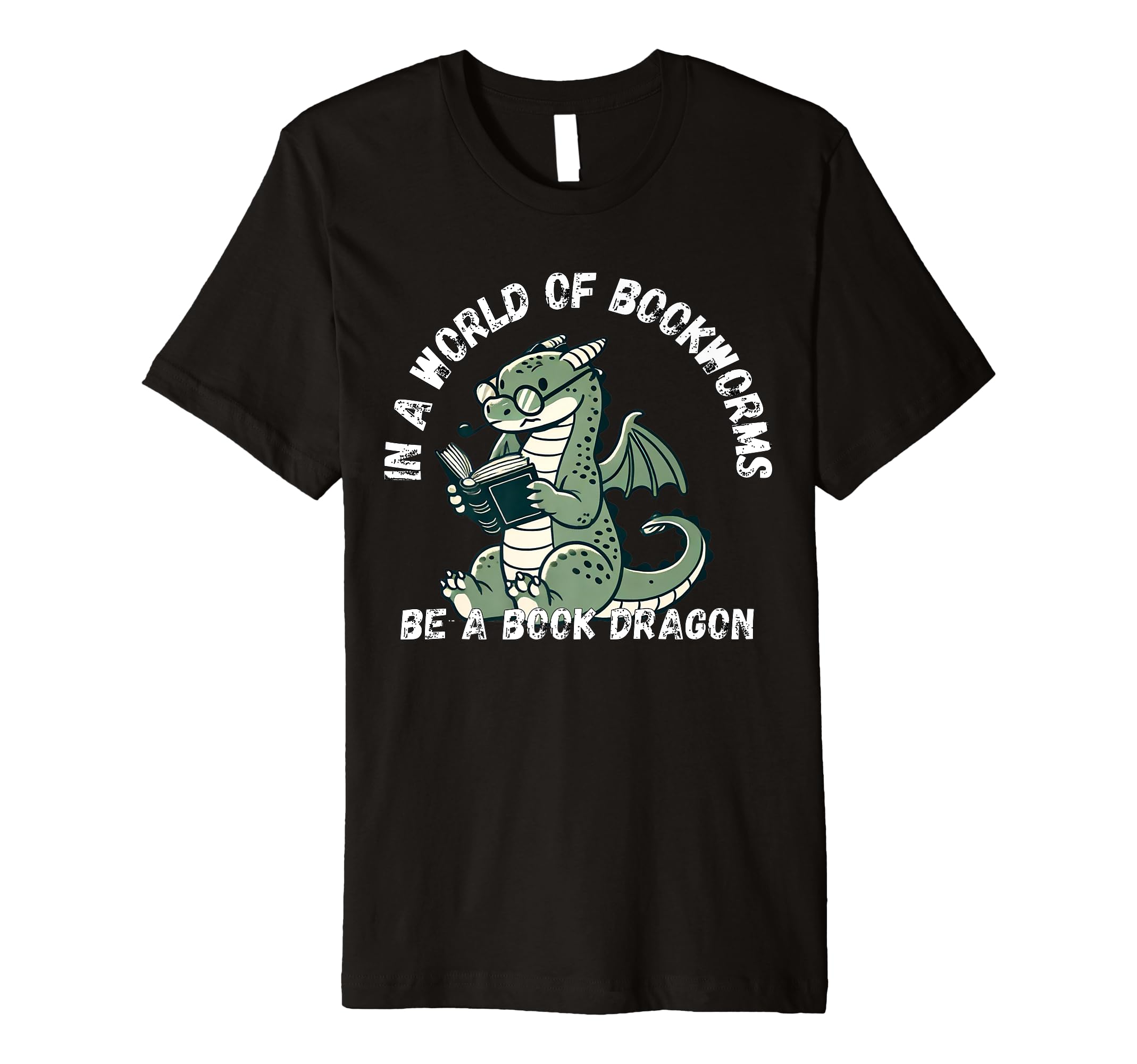 Dragon World Bookworms Be Book Dragon T-Shirt - Trendy Graphic Unisex - T-Shirt, Sweatshirt, Hoodie