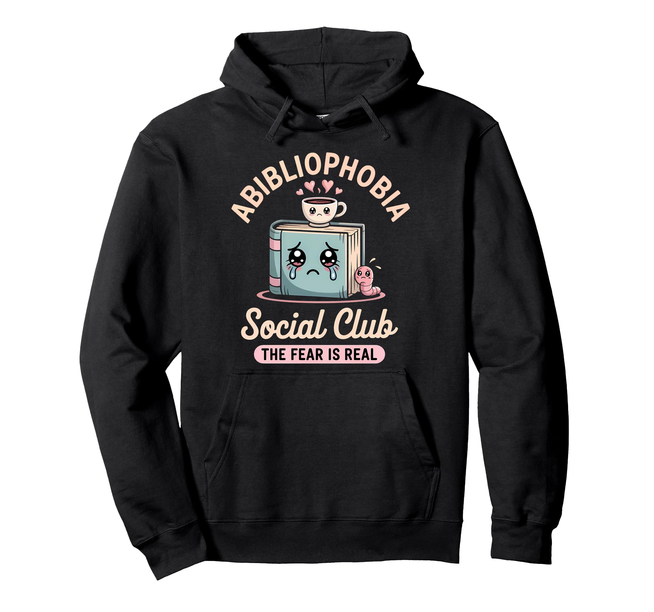 Abibliophobia Funny Bookworm Kawaii Hoodie - Unique Graphic for Adults - T-Shirt, Sweatshirt, Hoodie