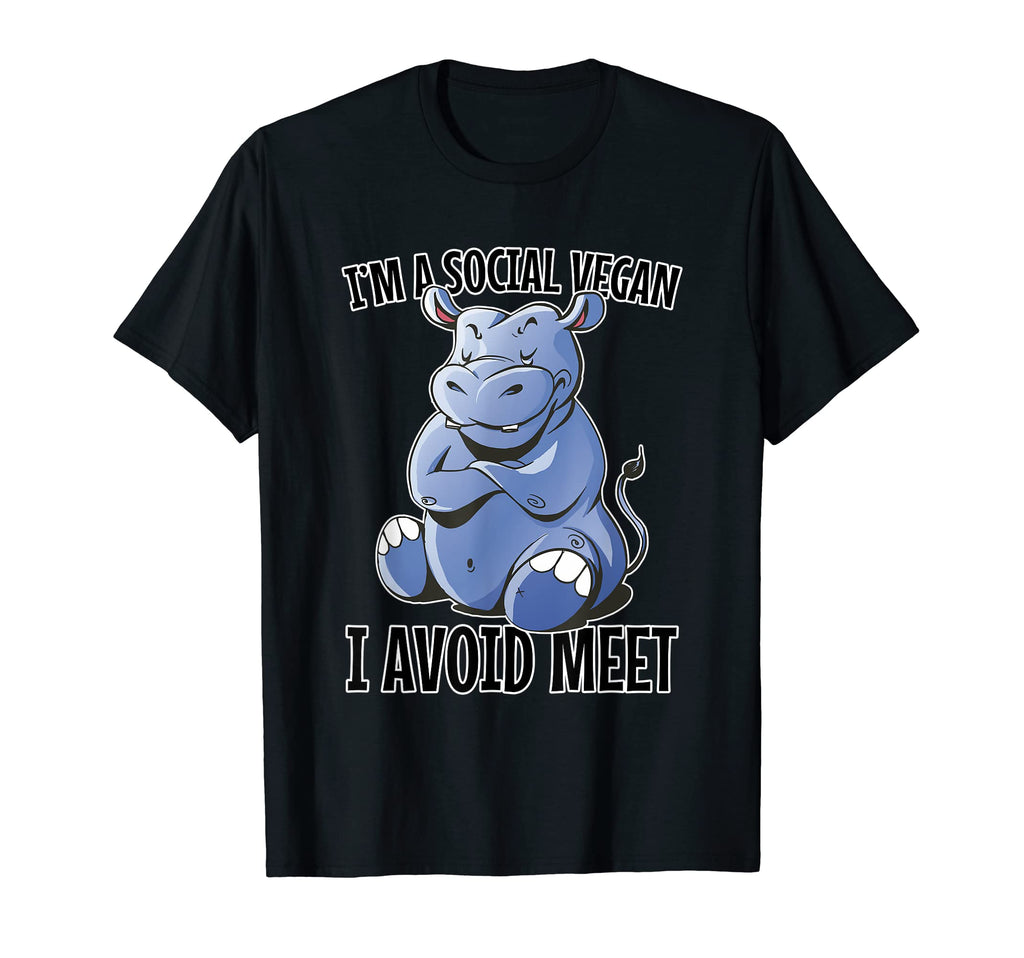 Im Social Vegan I Avoid Meet Funny T-Shirt - Trendy Graphic for Adults - T-Shirt, Sweatshirt, Hoodie