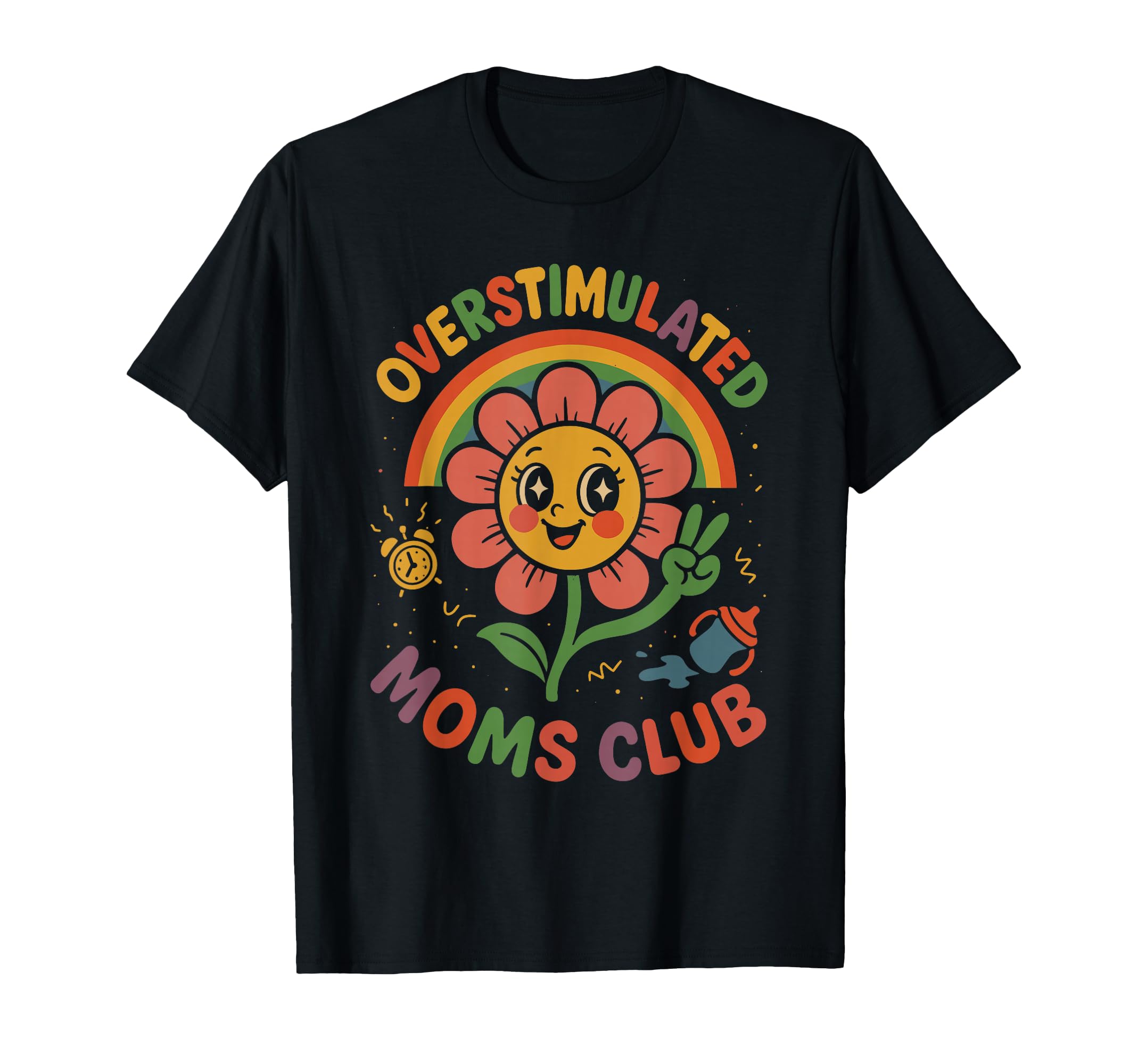 Moms Club Groovy Overstimulated Sweatshirt - Streetwear Style Unisex - T-Shirt, Sweatshirt, Hoodie