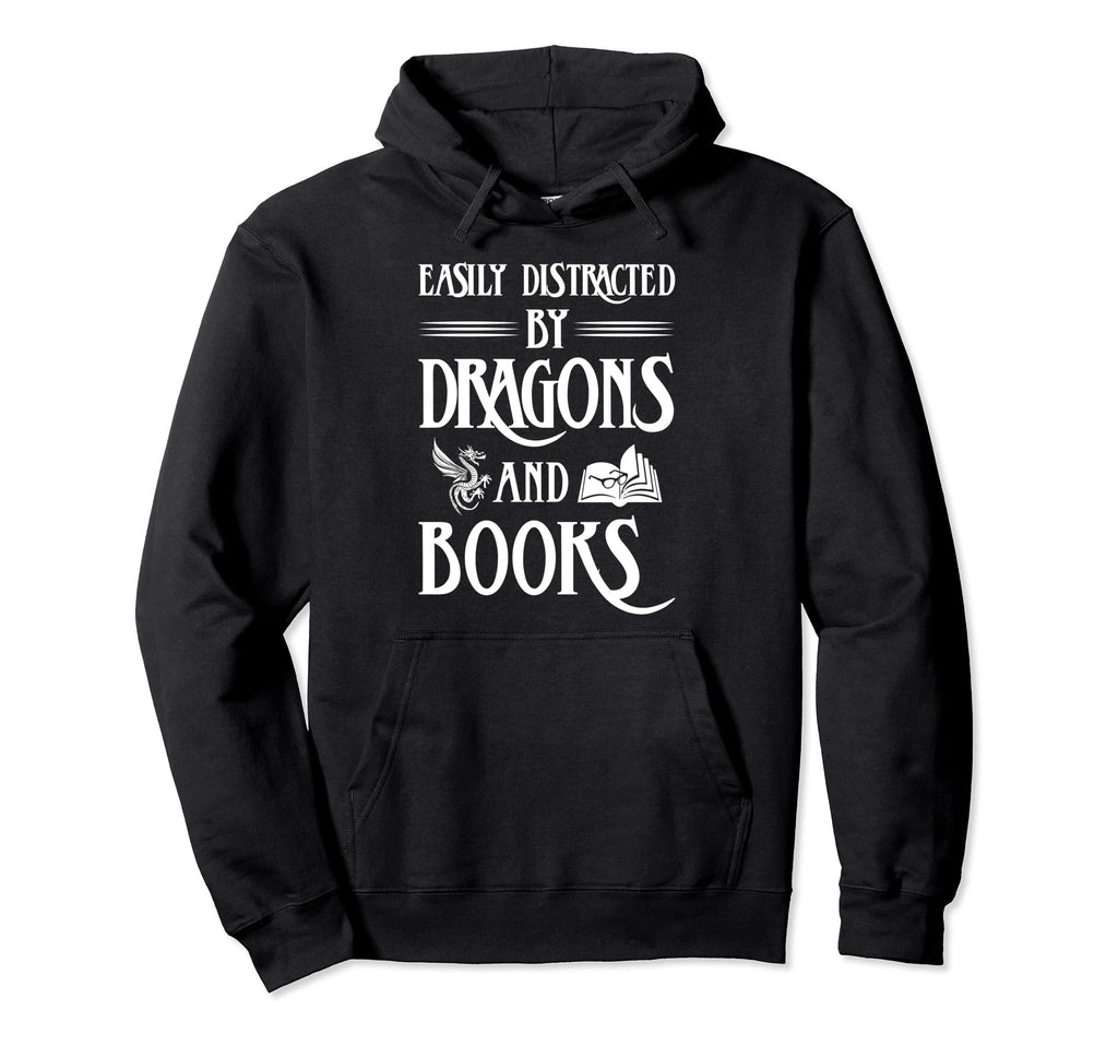 Easily Distracted Dragons And Books Hoodie - Unique Graphic for Adults - T-Shirt, Sweatshirt, Hoodie