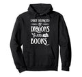 Easily Distracted Dragons And Books Hoodie - Unique Graphic for Adults - T-Shirt, Sweatshirt, Hoodie
