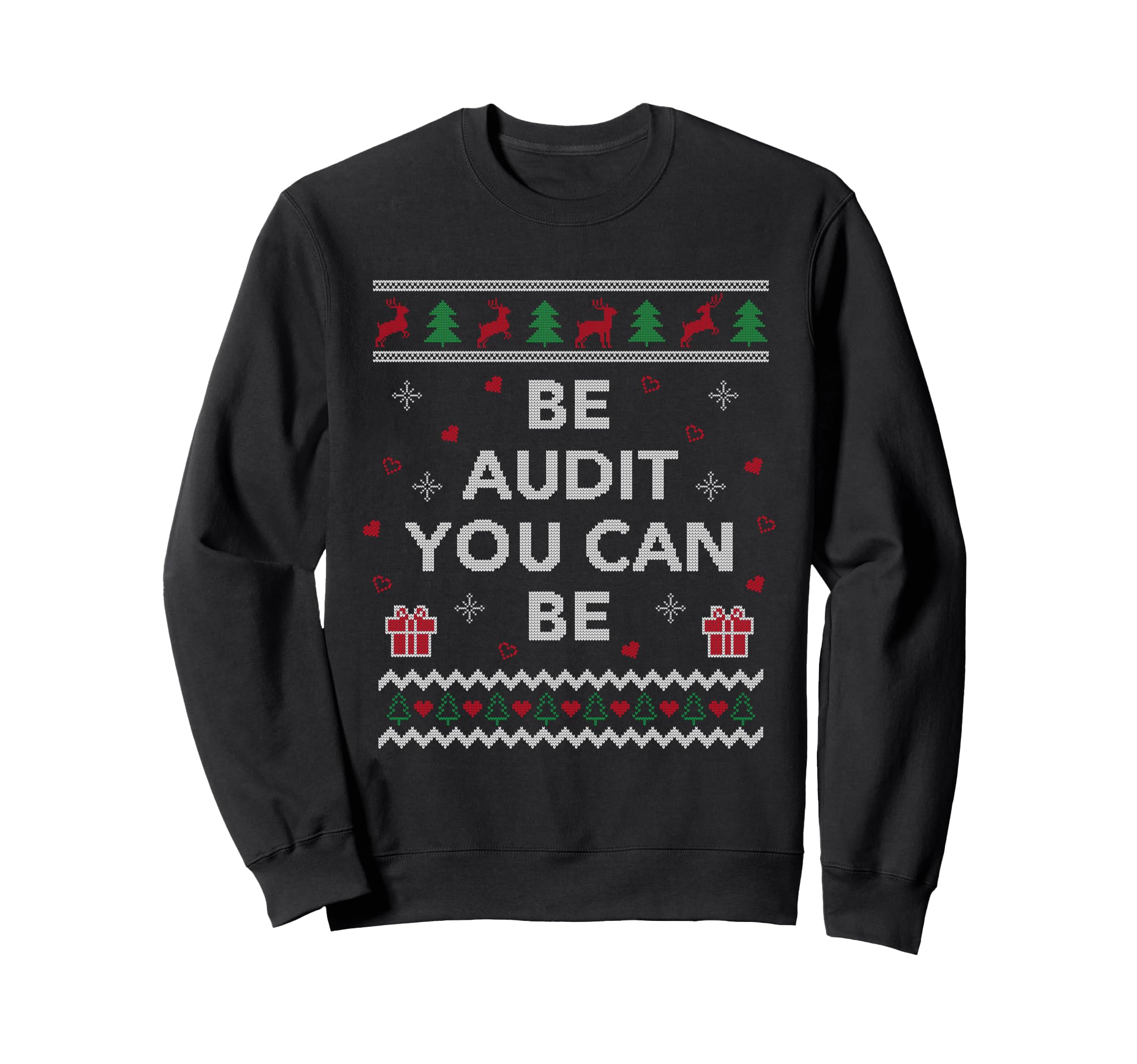 Be Audit You Can Funny Accountant Sweatshirt - Aesthetic Graphic Unisex - T-Shirt, Sweatshirt, Hoodie