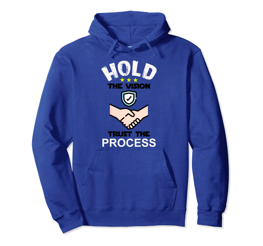 Hold Vision Trust Process Hoodie - Novelty Apparel Men Women - T-Shirt, Sweatshirt, Hoodie