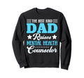 Best Kind Dad Raises Mental Sweatshirt - Fun Novelty Design for Adults - T-Shirt, Sweatshirt, Hoodie