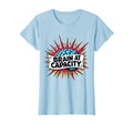 Brain Capacity Overstimulated Funny T-Shirt - Minimalist Print for Adults - T-Shirt, Sweatshirt, Hoodie
