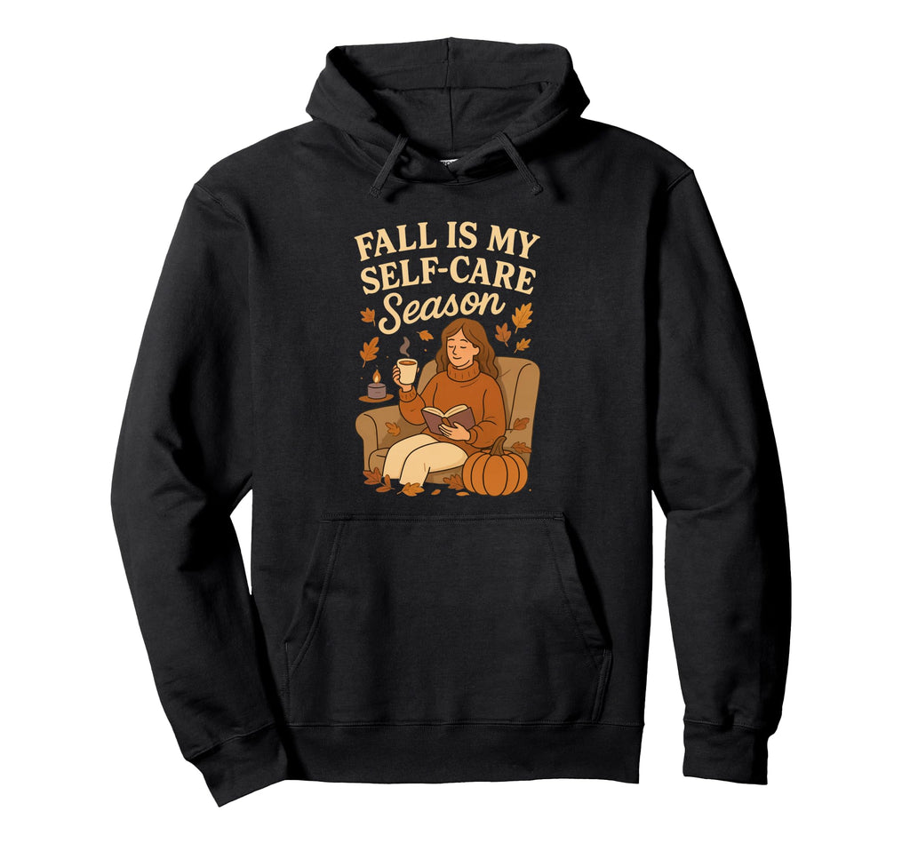 Autumn Self Care Relaxing Cozy Coffee Book Hoodie - Trendy Graphic Unisex - T-Shirt, Sweatshirt, Hoodie