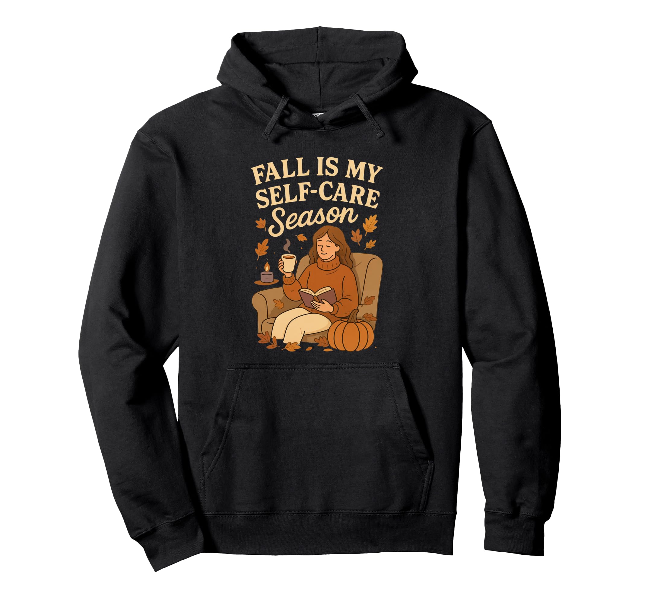 Autumn Self Care Relaxing Cozy Coffee Book Hoodie - Trendy Graphic Unisex - T-Shirt, Sweatshirt, Hoodie