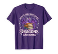 Just Who Loves Dragons And Books T-Shirt - Custom Art Print Men Women - T-Shirt, Sweatshirt, Hoodie