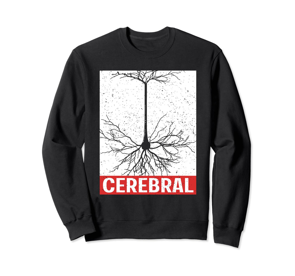 Motivational Brain Neurologist Sweatshirt - Streetwear Style Men Women - T-Shirt, Sweatshirt, Hoodie