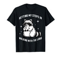 Getting My Steps Walking Lord Raccoon T-Shirt - Minimalist Print Men Women - T-Shirt, Sweatshirt, Hoodie