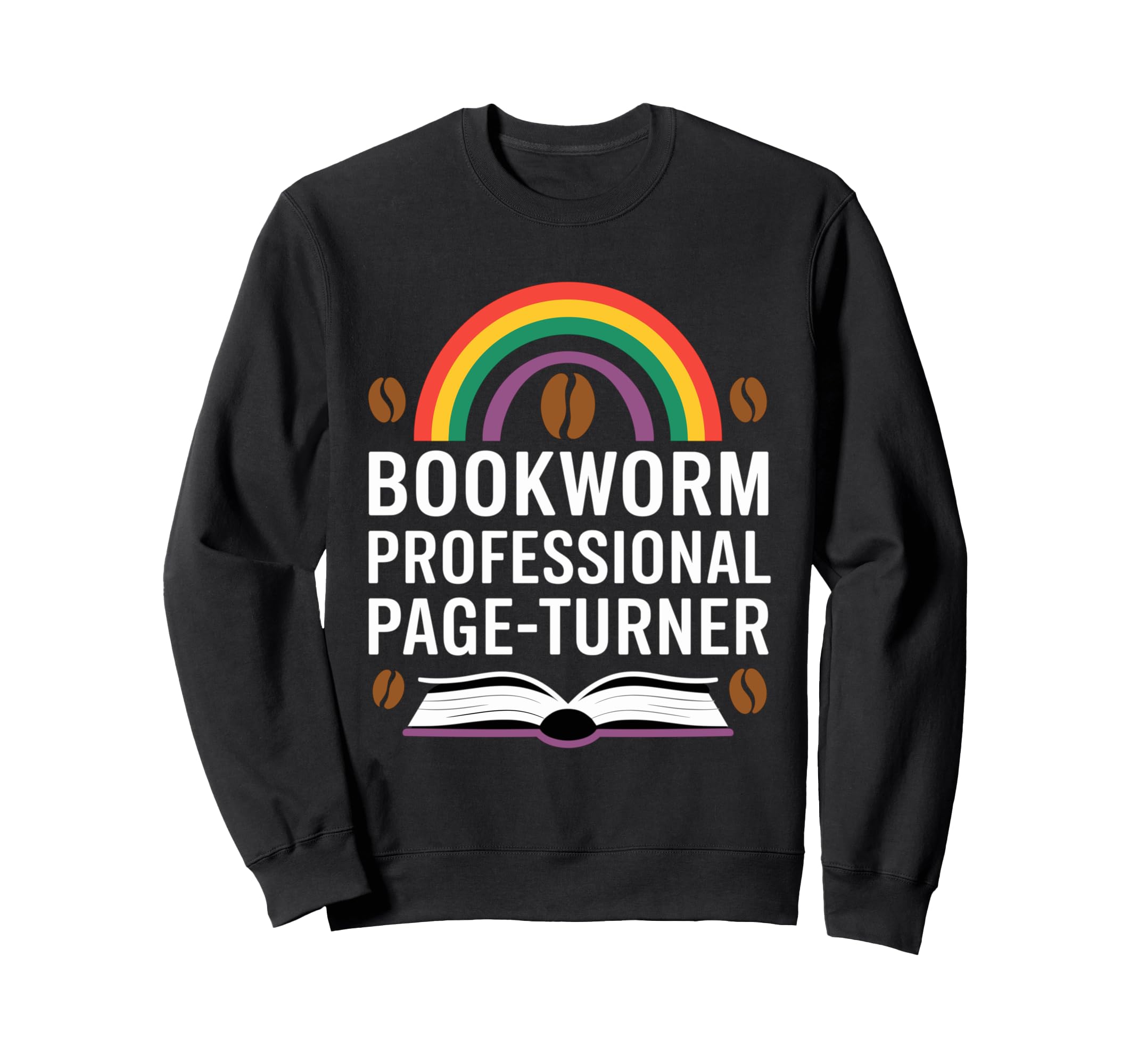 Bibliophile Funny Bookworm Library Sweatshirt - Custom Art Print Men Women - T-Shirt, Sweatshirt, Hoodie