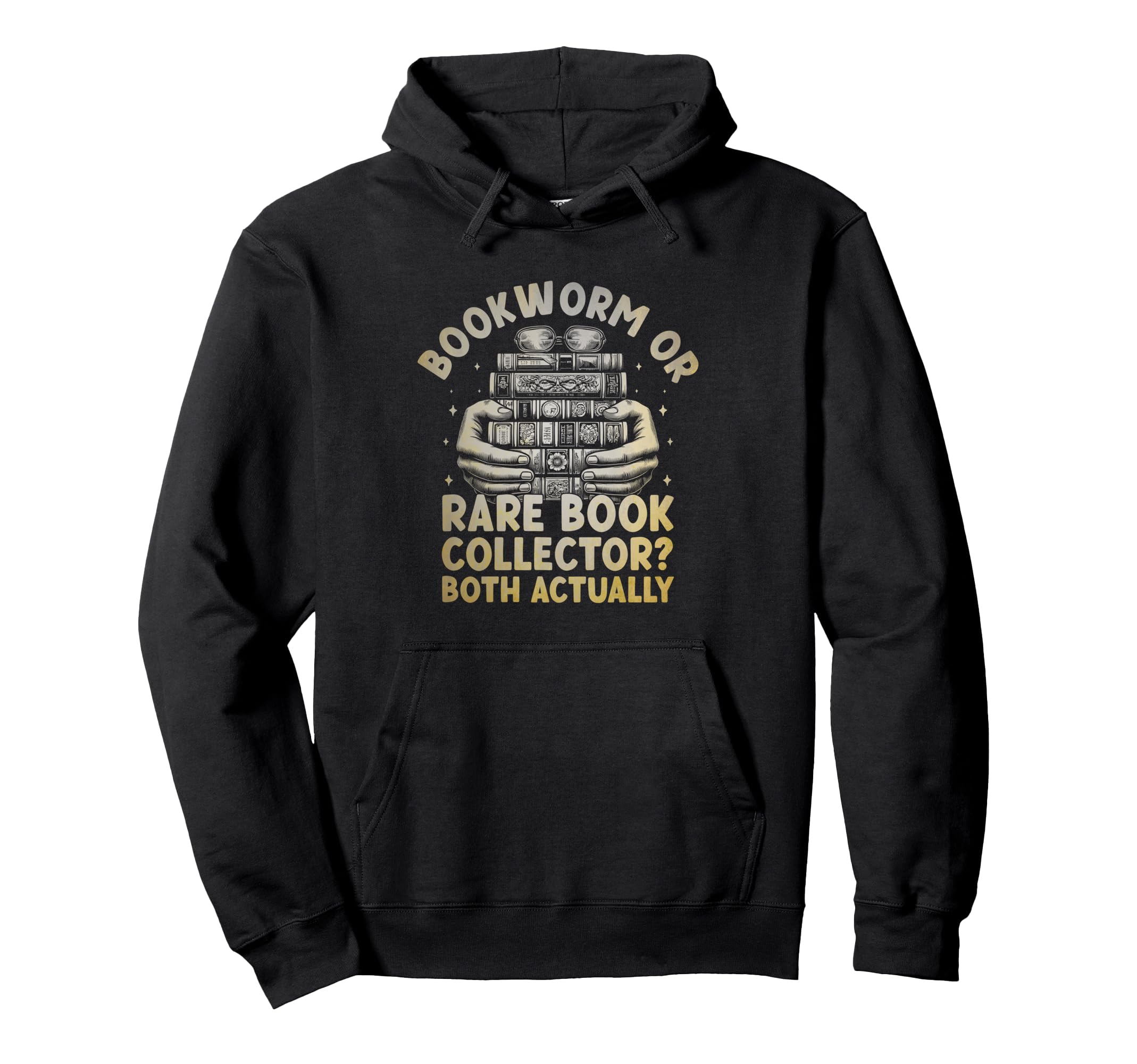 Funny Rare Books Collector Collection Hoodie - Novelty Apparel Unisex - T-Shirt, Sweatshirt, Hoodie