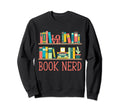 Book Nerd Funny Bookworm Book Sweatshirt - Minimalist Print for Adults - T-Shirt, Sweatshirt, Hoodie