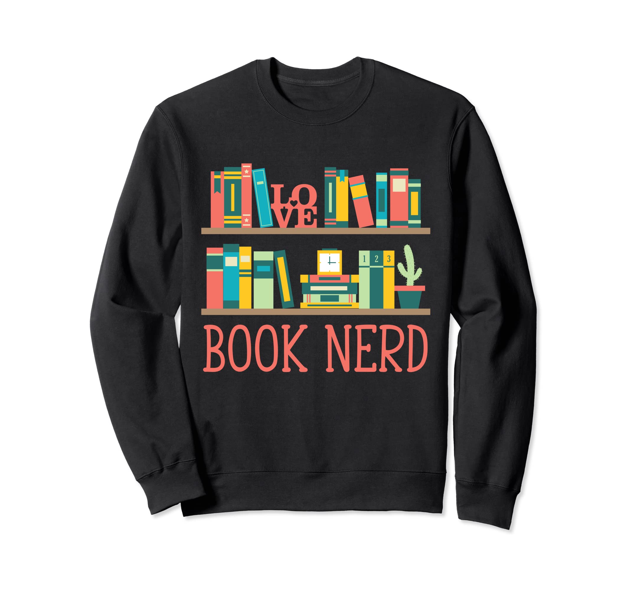 Book Nerd Funny Bookworm Book Sweatshirt - Minimalist Print for Adults - T-Shirt, Sweatshirt, Hoodie