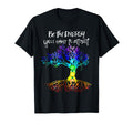 Chakra Tree Life Be Energy You Want T-Shirt - Aesthetic Graphic Men Women - T-Shirt, Sweatshirt, Hoodie