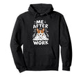 Me After Work Funny Overstimulated Hoodie - Aesthetic Graphic for Adults - T-Shirt, Sweatshirt, Hoodie