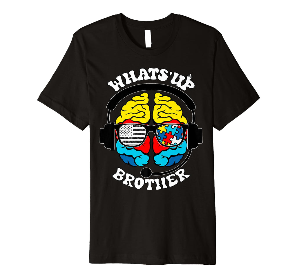 Whats Up Brother Neurodiversity T-Shirt - Fun Novelty Design for Adults - T-Shirt, Sweatshirt, Hoodie