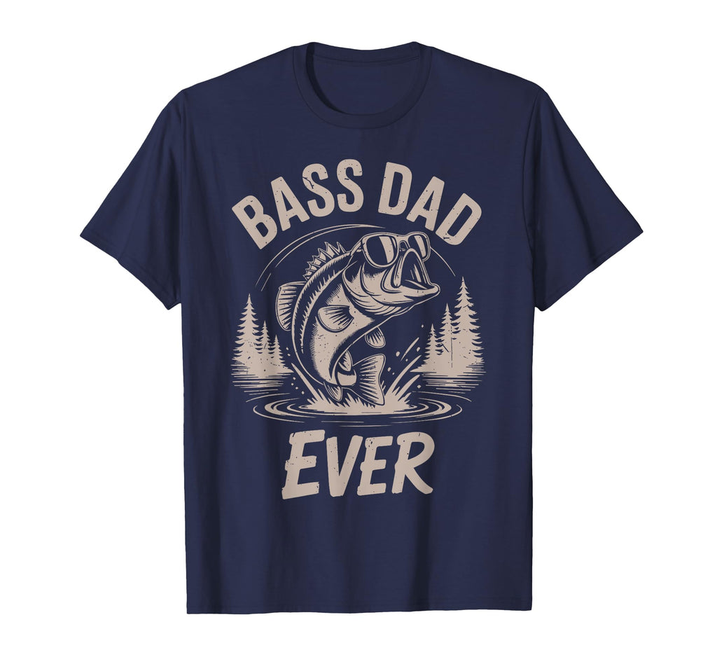Fishing Bass Dad Ever Father Day T-Shirt - Casual Everyday Wear Unisex - T-Shirt, Sweatshirt, Hoodie