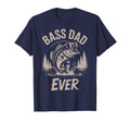 Fishing Bass Dad Ever Father Day T-Shirt - Casual Everyday Wear Unisex - T-Shirt, Sweatshirt, Hoodie