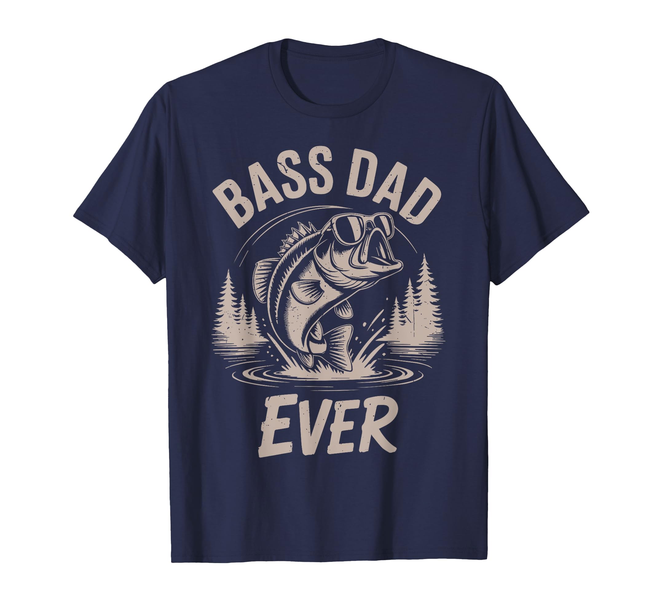 Fishing Bass Dad Ever Father Day T-Shirt - Casual Everyday Wear Unisex - T-Shirt, Sweatshirt, Hoodie