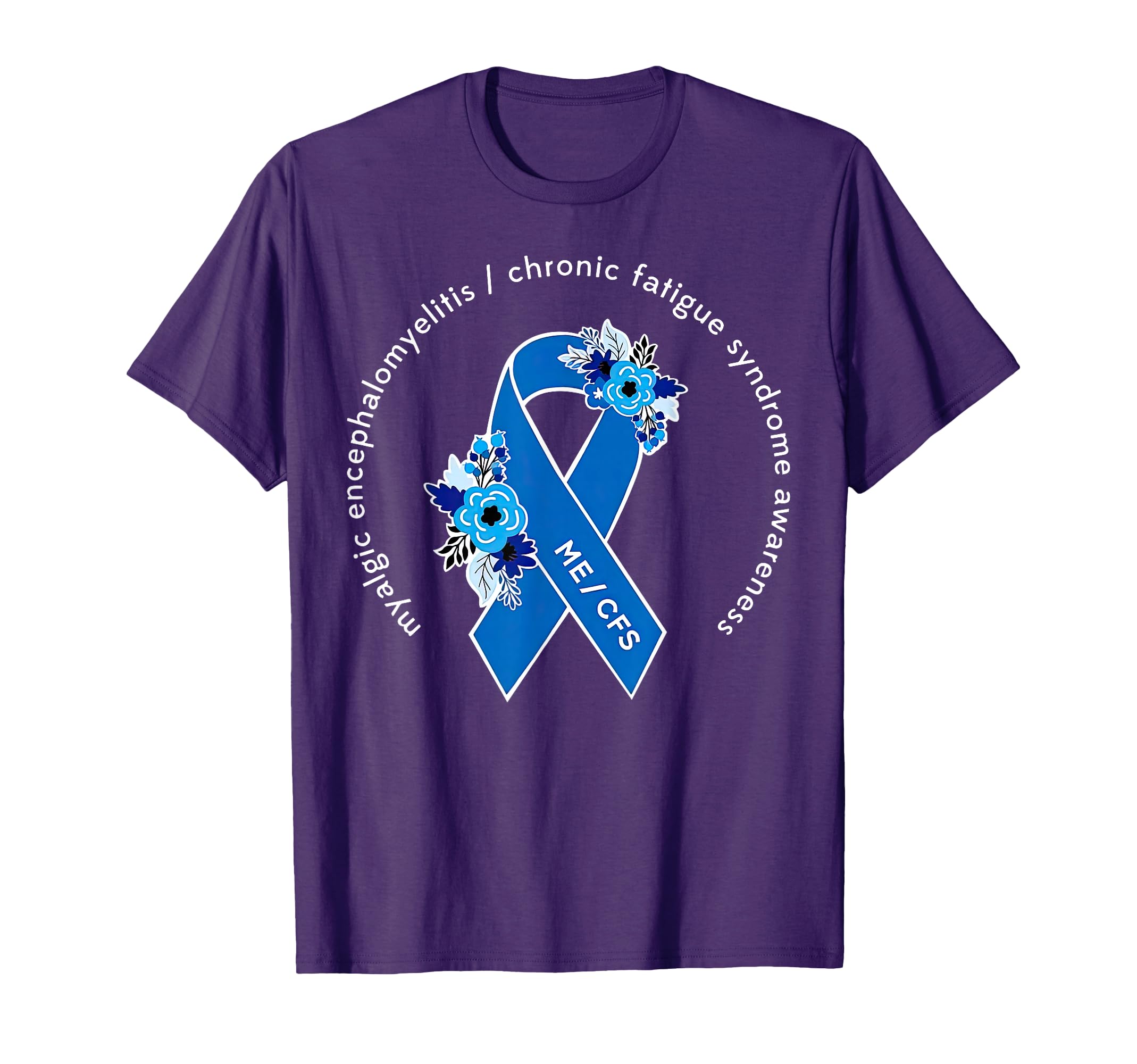 Me Cfs Myalgic Encephalomyelitis T-Shirt - Trendy Graphic Men Women - T-Shirt, Sweatshirt, Hoodie
