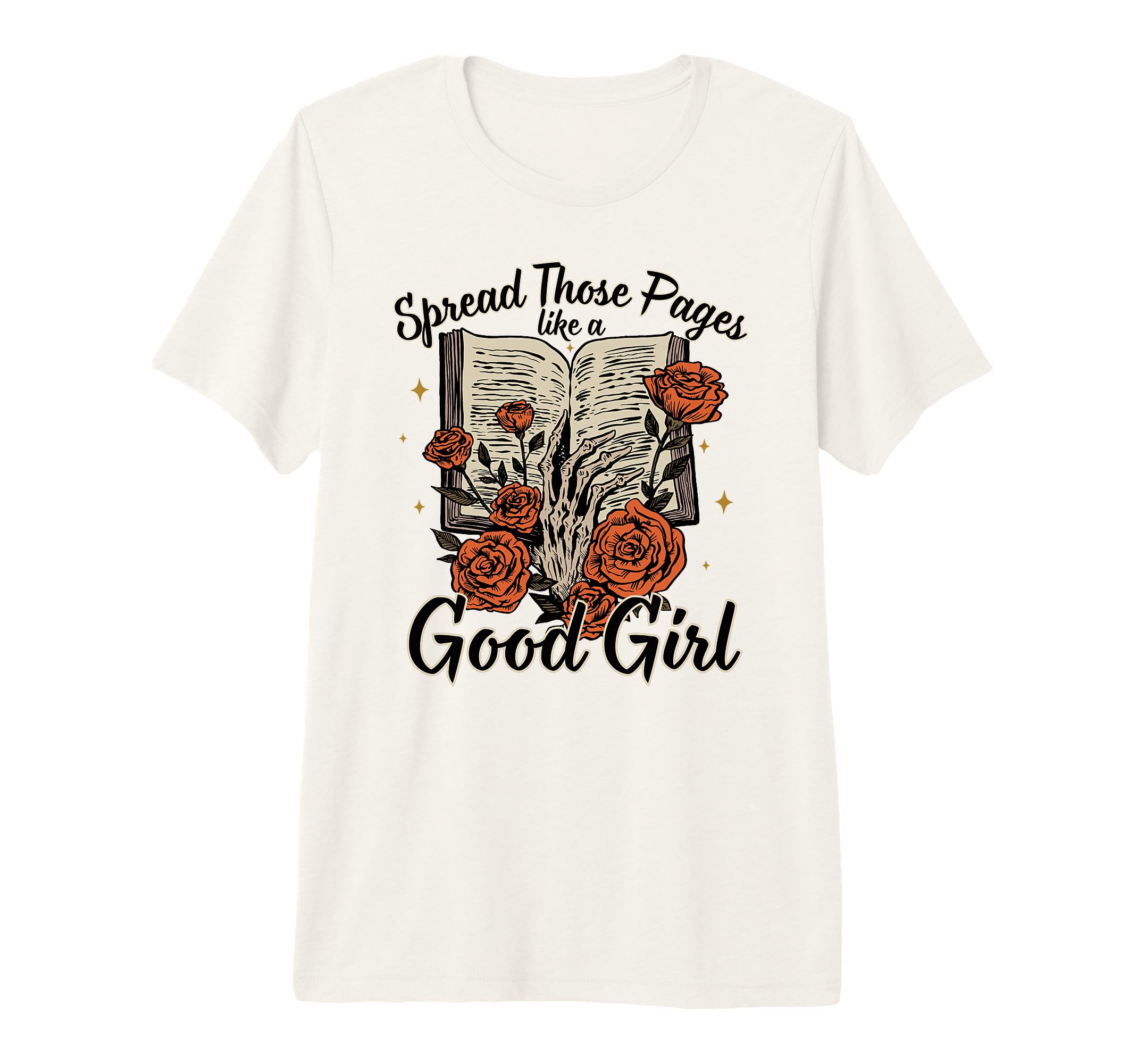 Spread Those Pages Like Good Dark Romance T-Shirt - Trendy Graphic Unisex - T-Shirt, Sweatshirt, Hoodie