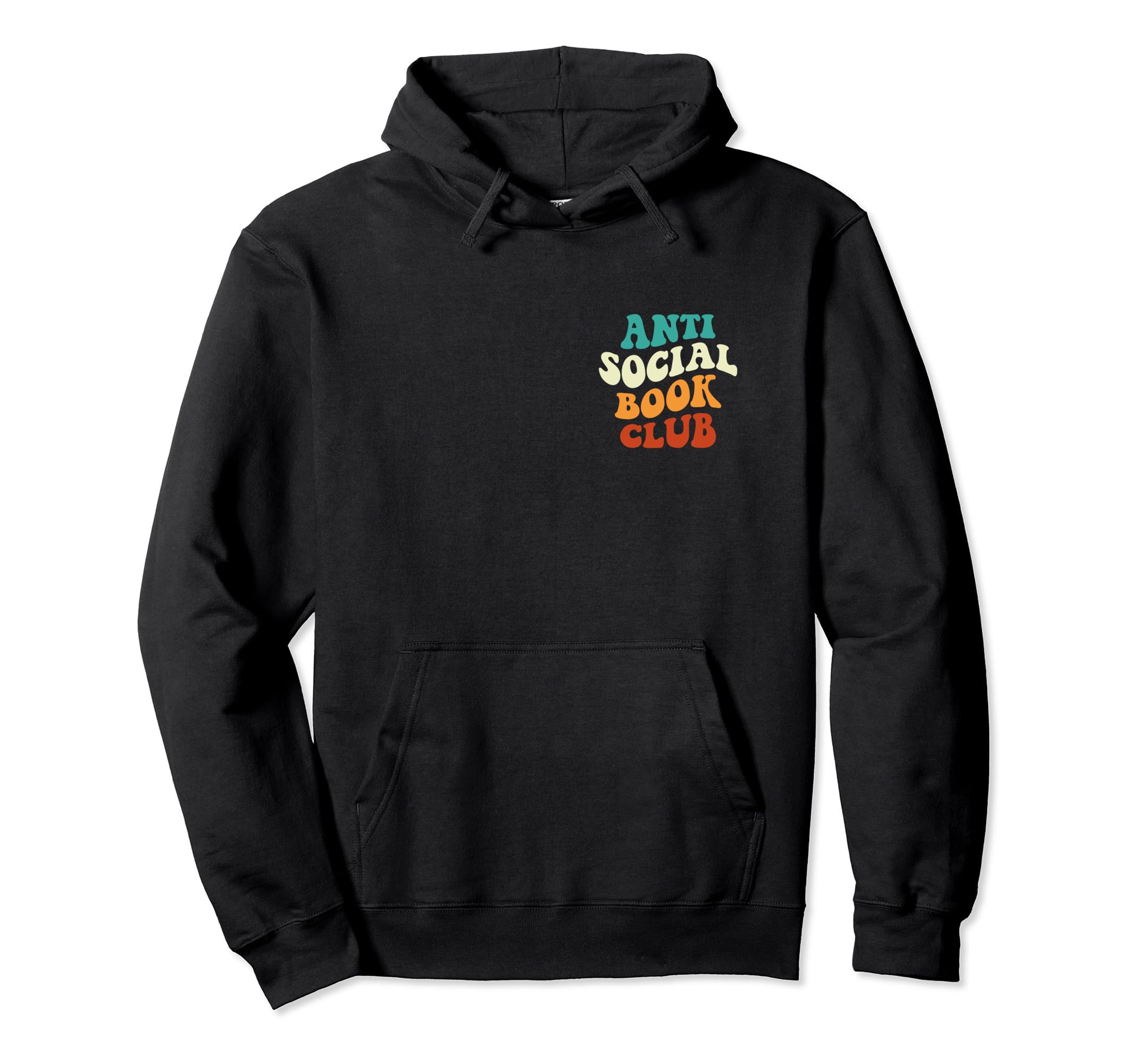 Anti Social Book Club Funny Groovy Hoodie - Custom Art Print Unisex - T-Shirt, Sweatshirt, Hoodie