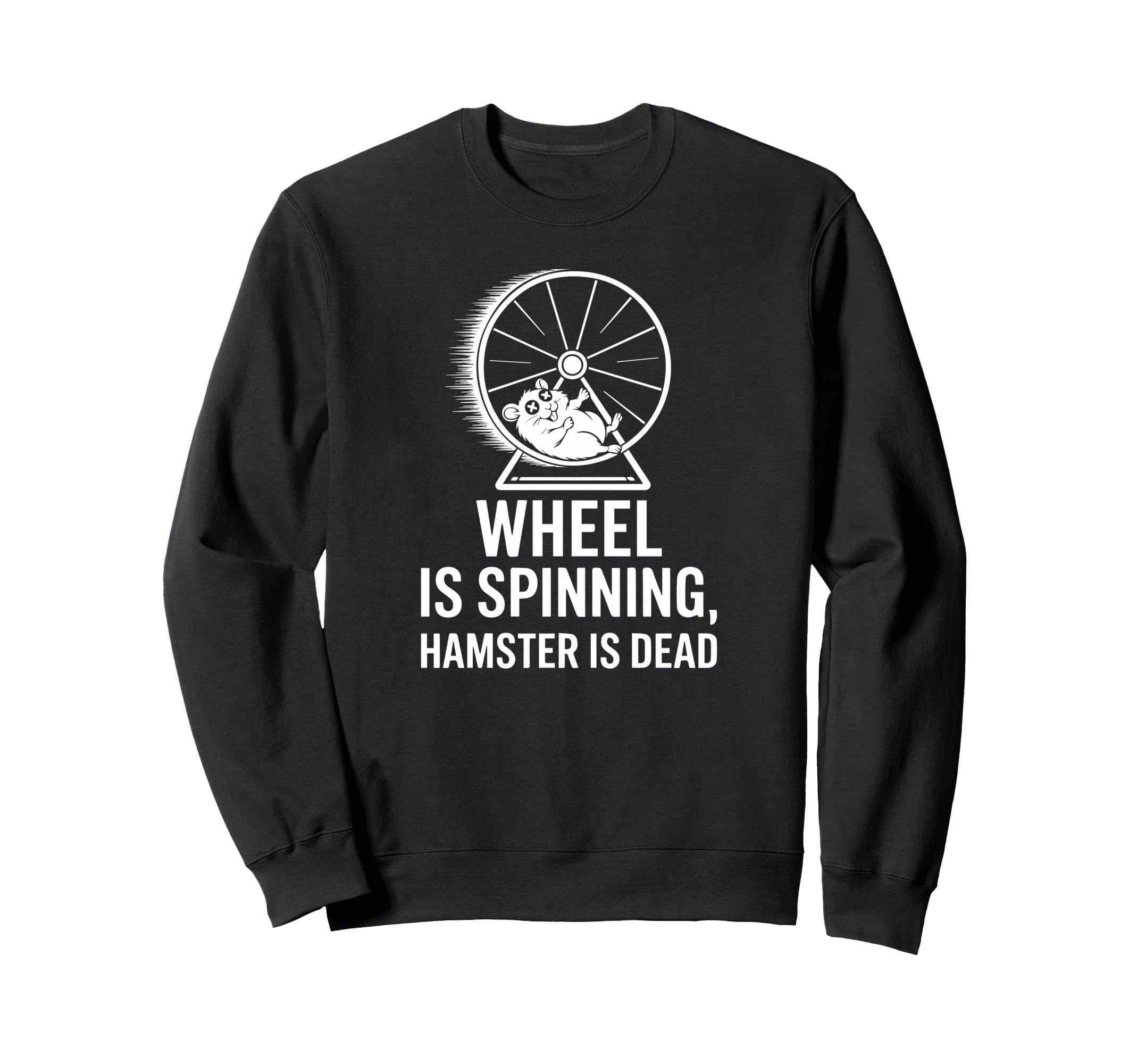 Brain Fog Hamster Wheel Dead Sweatshirt - Custom Art Print for Adults - T-Shirt, Sweatshirt, Hoodie