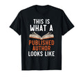 Author Bookworm Novel Book Writer T-Shirt - Casual Everyday Wear Men Women - T-Shirt, Sweatshirt, Hoodie